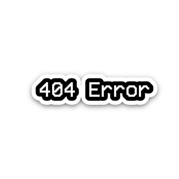 Error 404 Sticker